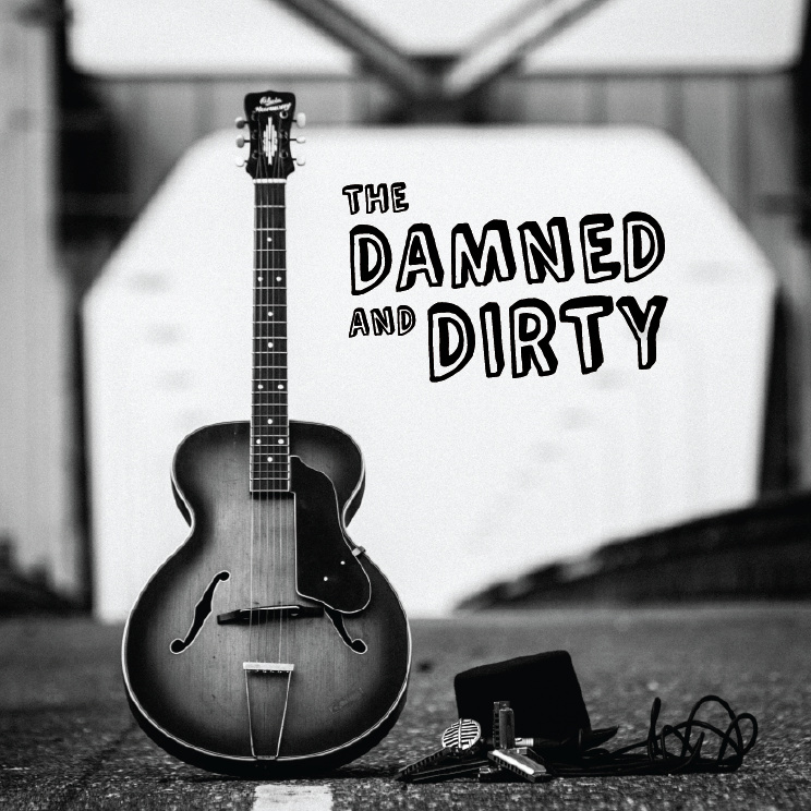 The Damned and Dirty — The Damned and Dirty